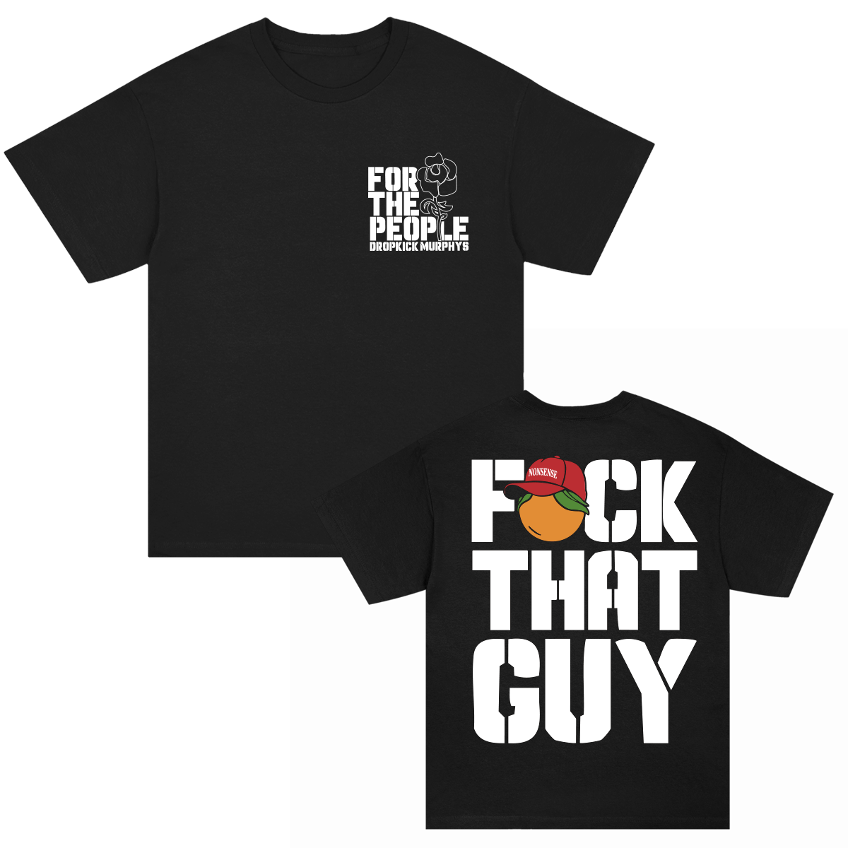 FCK THAT GUY Nonsense T-Shirt (Black) – Dropkick Murphys