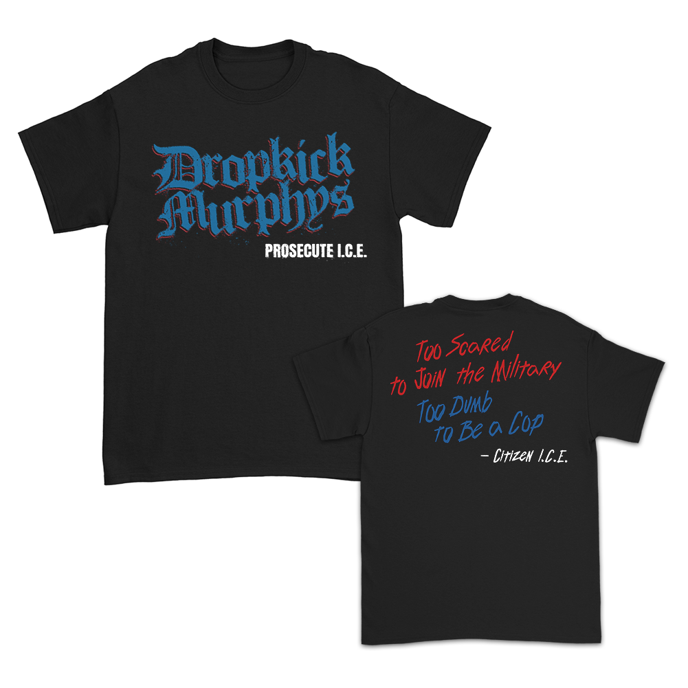 Citizen I.C.E Lyric T-Shirt (Black) – Dropkick Murphys