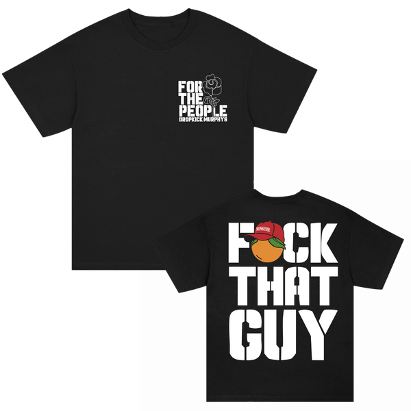 FCK THAT GUY Nonsense T-Shirt (Black) – Dropkick Murphys FCK THAT GUY Nonsense T-Shirt (Black) – Dropkick Murphys